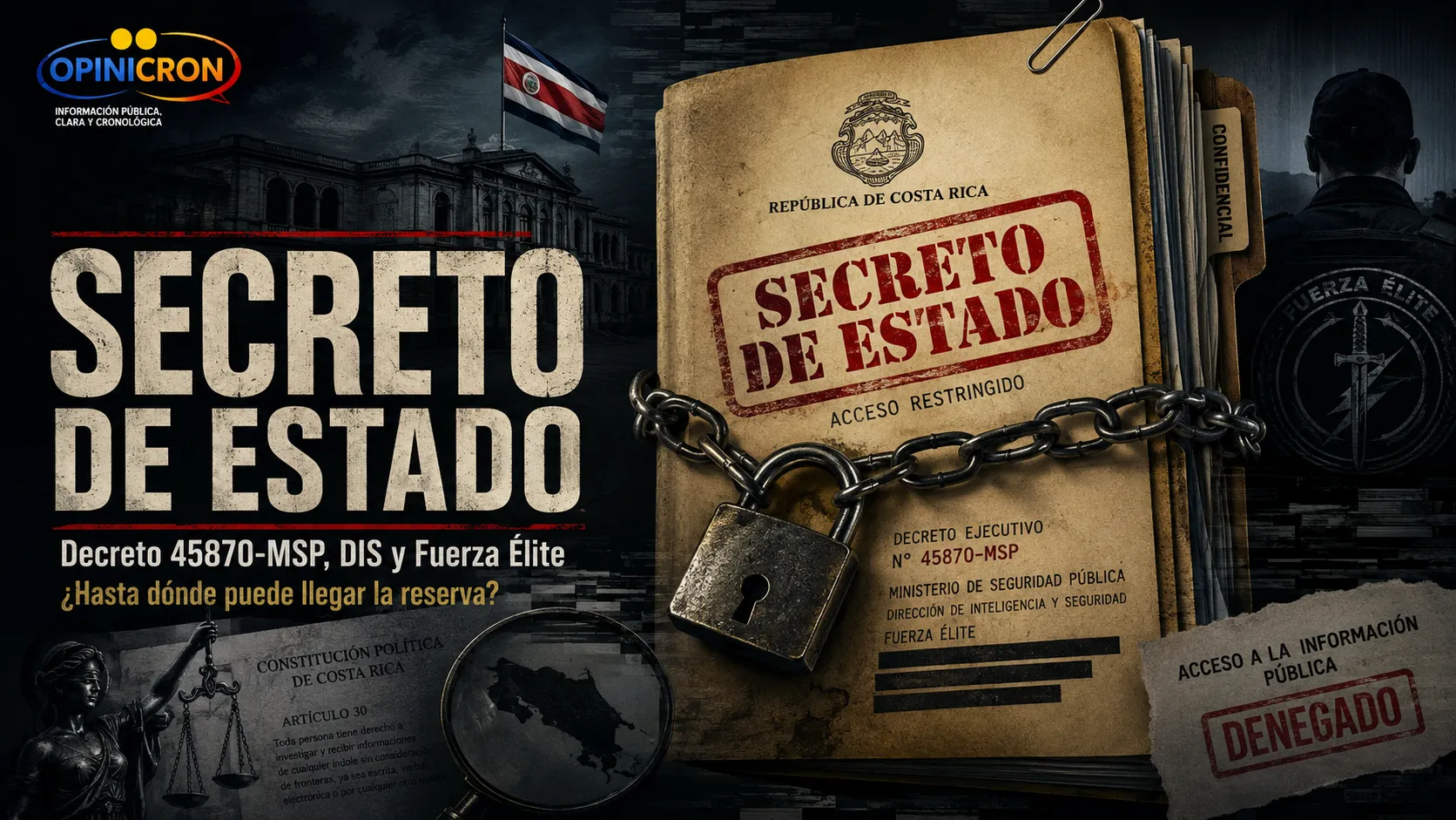 Caricatura editorial sobre secreto de Estado, DIS, Fuerza Élite y acceso a información pública en Costa Rica